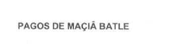 Imagen de PAGOS DE MAÇIA BATLE