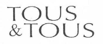 Imagen de TOUS & TOUS