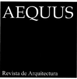 Imagen de AEQUUS REVISTA DE ARQUITECTURA