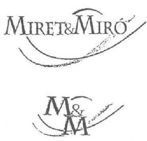 Imagen de MIRET & MIRO M&M
