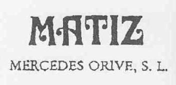 Imagen de MATIZ MERCEDES ORIVE, S.L