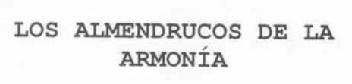 Imagen de LOS ALMENDRUCOS DE LA ARMONIA