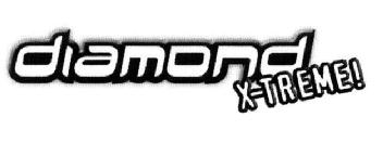 Imagen de DIAMOND X-TREME!