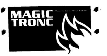 Imagen de MAGIC TRONC 2 HORAS DE LLAMA / 2 HORAS DE CHAMA