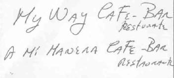 Imagen de MY WAY CAFE-BAR RESTAURANTE A MI MANERA CAFE-BAR RESTAURANTE