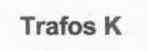 Imagen de TRAFOS K