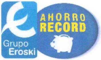 Imagen de E GRUPO EROSKI AHORRO RECORD