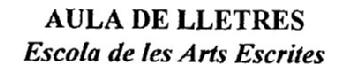 Imagen de AULA DE LLETRES ESCOLA DE LES ARTS ESCRITES