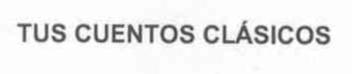 Imagen de TUS CUENTOS CLASICOS