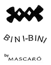 Imagen de BINI-BINI BY MASCARO
