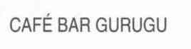 Imagen de CAFE BAR GURUGU