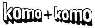 Imagen de KOMO+KOMO