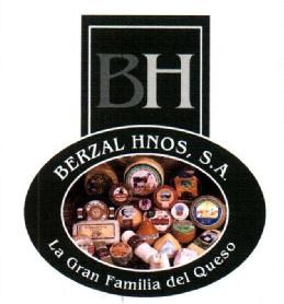 Imagen de BH BERZAL HNOS, S.A. LA GRAN FAMILIA DEL QUESO
