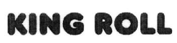 Imagen de KING ROLL