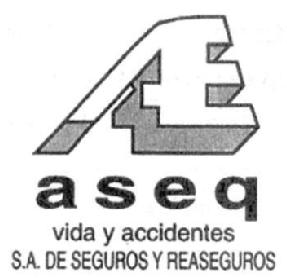 Imagen de ASEQ VIDA Y ACCIDENTES S.A. DE SEGUROS Y REASEGUROS