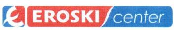 Imagen de E EROSKI CENTER