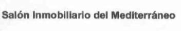 Imagen de SALON INMOBILIARIO DEL MEDITERRANEO