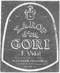 Imagen de XAROP D'EN GORI F. VIDAL LLUCMAJOR (MALLORCA)