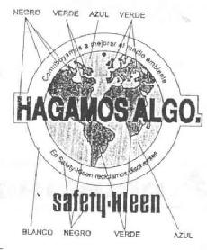 Imagen de HAGAMOS ALGO. CONTRIBUYAMOS A MEJORAR EL MEDIO AMBIENTE EN SAFETY.KLEEN RECICLAMOS DISOLVENTES. SAFETY-KLEEN