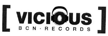 Imagen de VICIOUS BCN RECORDS