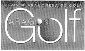 Imagen de REVISTA ARAGONESA DE GOLF ARAGON GOLF