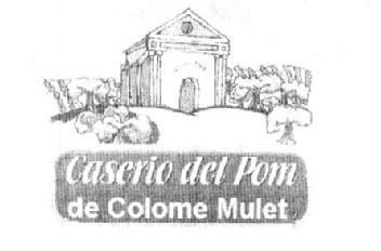 Imagen de CASERIO DEL POM DE COLOME MULET