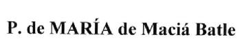 Imagen de P. DE MARIA DE MACIA BATLE