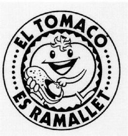 Imagen de EL TOMACO ES RAMALLET