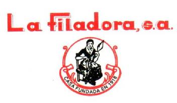 Imagen de LA FILADORA, S.A. CASA FUNDADA EN 1918