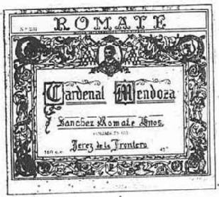Imagen de ROMATE CARDENAL MENDOZA SANCHEZ ROMATE HNOS. FUNDADA EN 1782 JEREZ DE LA FRONTERA