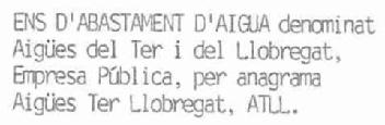 Imagen de ENS D'ABASTAMENT D'AIGUA, DENOMINAT AIGUES DEL TER I DEL LLOBREGAT, EMPRESA PUBLICA, PER ANAGRAMA AIGUES TER LLOBREGAT, ATLL