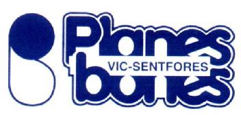 Imagen de PLANES BONES VIC-SENTFORES