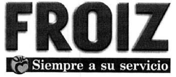 Imagen de FROIZ SIEMPRE A SU SERVICIO