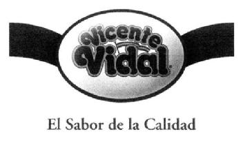 Imagen de VICENTE VIDAL EL SABOR DE LA CALIDAD