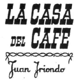Imagen de LA CASA DEL CAFE JUAN IRIONDO