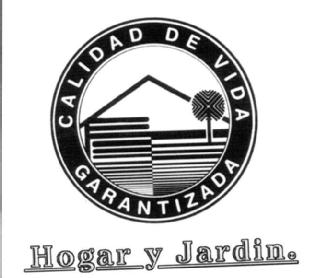 Imagen de CALIDAD DE VIDA GARANTIZADA HOGAR Y JARDIN