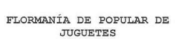 Imagen de FLORMANIA DE POPULAR DE JUGUETES