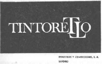 Imagen de TINTORETTO INDUSTRIAS Y CONFECCIONES, S.A. MADRID