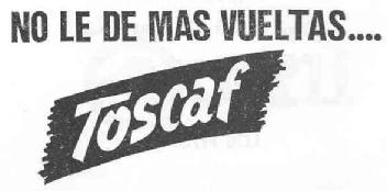 Imagen de NO LE DE MAS VUELTAS.... TOSCAF