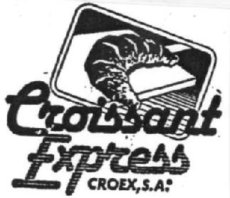 Imagen de CROISSANT EXPRESS CROEX, S.A