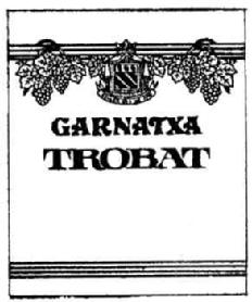 Imagen de GARNATXA TROBAT