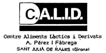 Imagen de C.A.L.I.D. CENTRE ALIMENTS LACTICS I DERIVATS A. PEREZ I FABREGA SANT JULIA DE RAMIS (GIRONA)