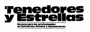 Imagen de TENEDORES Y ESTRELLAS REVISTA PARA LOS PROFESIONALES DE CAFETERIAS, HOTELES Y RESTAURANTES