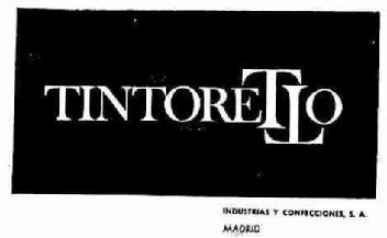 Imagen de TINTORETTO INDUSTRIAS Y CONFECCIONES, S.A. MADRID