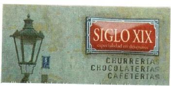 Imagen de SIGLO XIX CHURRERIAS CHOCOLATERIAS CAFETERIAS