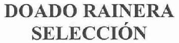 Imagen de DOADO RAINERA SELECCION