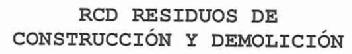 Imagen de RCD RESIDUOS DE CONSTRUCCION Y DEMOLICION
