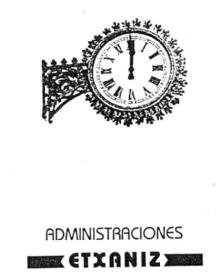 Imagen de ADMINISTRACIONES ETXANIZ