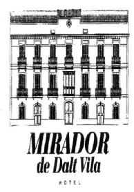 Imagen de MIRADOR DE DALT VILA HOTEL