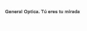 Imagen de GENERAL OPTICA. TU ERES TU MIRADA